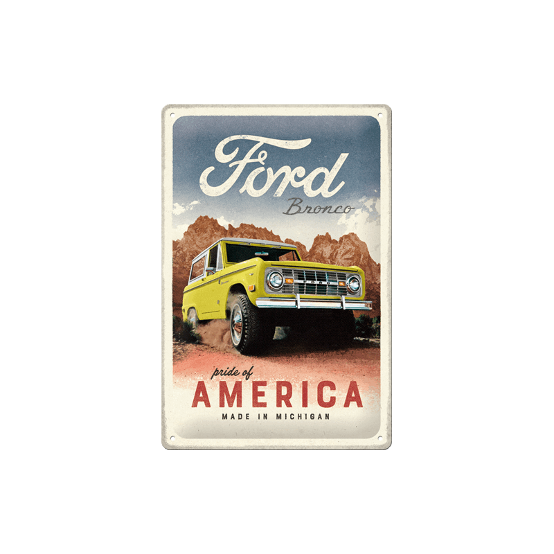 Ford – Bronco Pride of America Metal Skilt 20x30 cm.